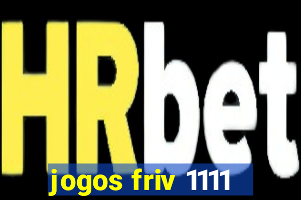 jogos friv 1111